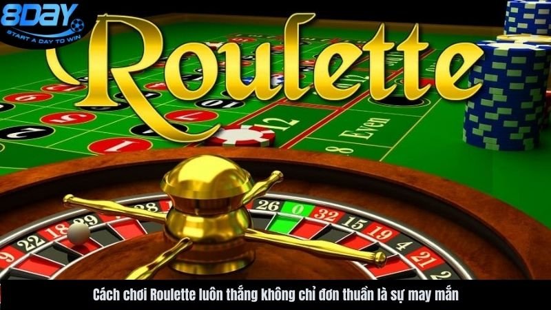 cach-choi-roulette-luon-thang